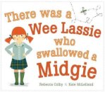 There Was A Wee Lassie Who Swalloed A Midgie