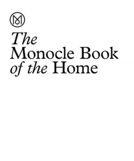The Monocle Book of Homes