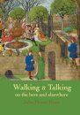 Walking & Talking on the here and elsewhere