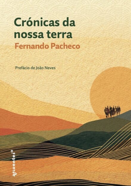 Crónicas Da Nossa Terra