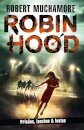 Robin Hood: Prisões, lanchas & festas