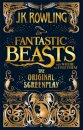 Fantastic Beasts and Where to Find Them : The Original Screenplay