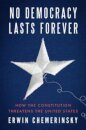 No Democracy Lasts Forever