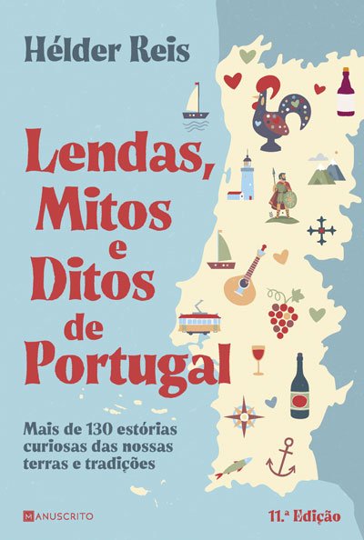 Lendas, Mitos E Ditos De Portugal