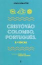 Cristóvão Colombo, Português