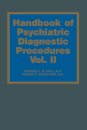 Handbook of Psychiatric Diagnostic Procedures