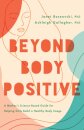 Beyond Body Positive