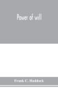 Power of will