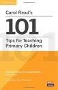 Carol Read’s 101 Tips for Teaching Primary Children Paperback Pocket Editions