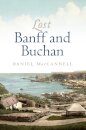Lost Banff and Buchan