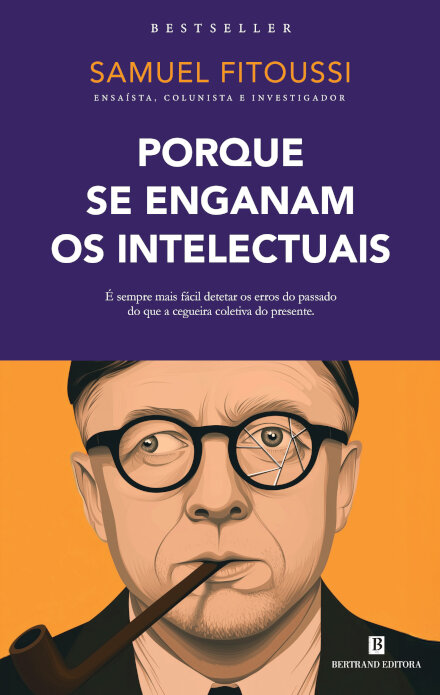 Porque Se Enganam os Intelectuais
