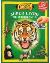 Super Livro de Autocolantes: O Cantinho das Criaturas