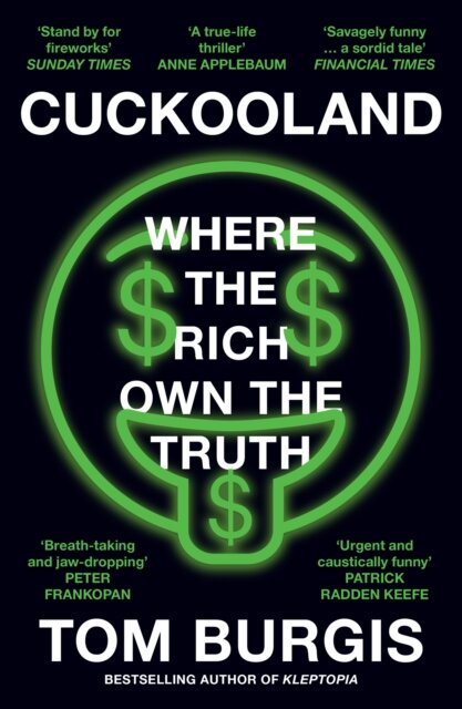 Cuckooland: Where The Rich Own The Truth