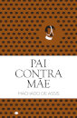 Pai Contra Mãe