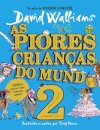 As piores crianças do mundo 2