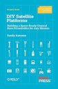 DIY Satellite Platforms