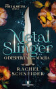 Metal Slinger - O Despertar da Magia