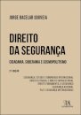 Direito Da Segurança - Cidadania, Soberania E Cosmopolitismo