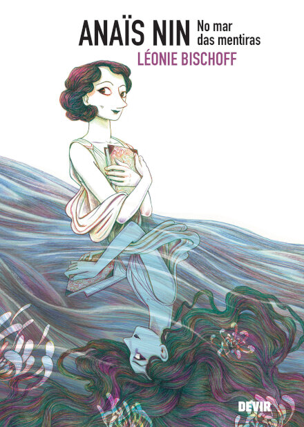 Anaïs Nin - No Mar das Mentiras