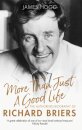 More Than Just A Good Life
