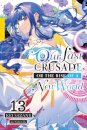 Our Last Crusade or the Rise of a New World, Vol. 13 (light novel)