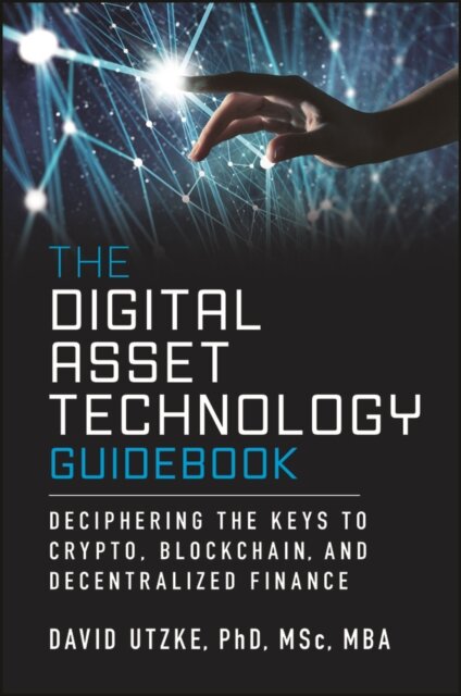 The Digital Asset Technology Guidebook