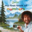 Bob Ross: My First Book of Numbers