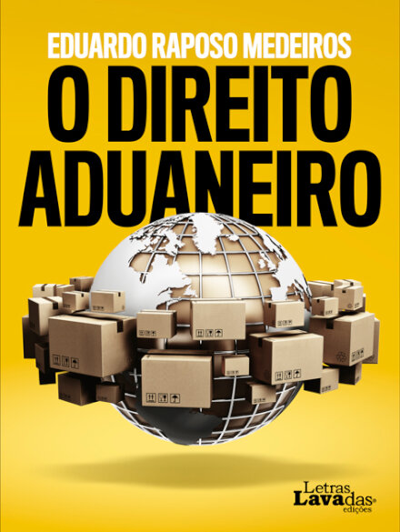 O Direito Aduaneiro