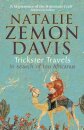Trickster Travels : A Sixteenth-Century Muslim Between Worlds