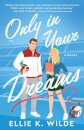 Only in Your Dreams