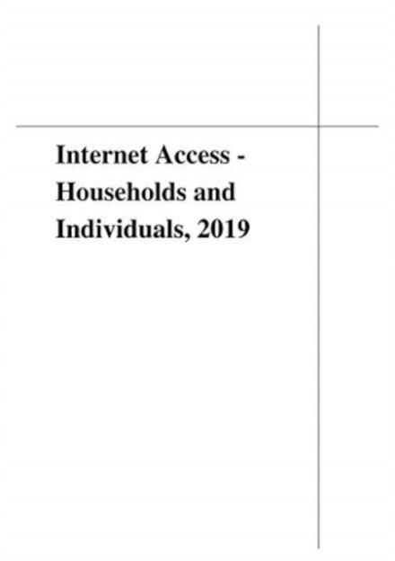 Internet Access - Households and Individuals, 2019