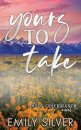 Yours To Take