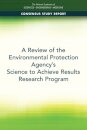 A Review of the Environmental Protection Agency's Science to Achieve Results Research Program