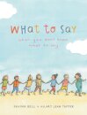 What To Say When You Don'T Know What To Say