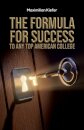 The Formula for Success to Any Top American College