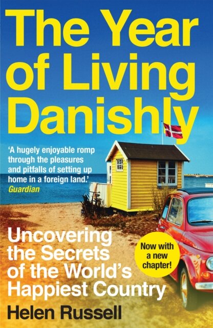 The Year Of Living Danishly