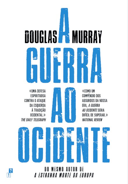 A Guerra ao Ocidente