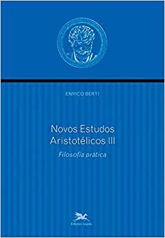 Novos Estudos Aristotélicos  Volume 3