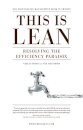 This is Lean : Resolving the Efficiency Paradox