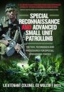 Special Reconnaissance and Advanced Small Unit Patrolling