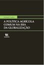 A Política Agrícola Comum na Era da Globalização