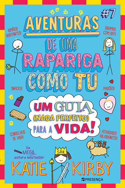 Aventuras De Uma Rapariga Como Tu #7 – Um Guia (Nada Perfeito) Para A Vida!