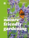 The National Trust Book of Nature-Friendly Gardening