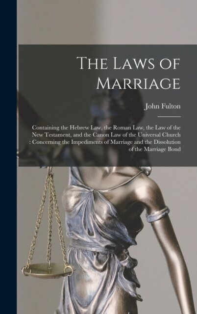 The Laws of Marriage