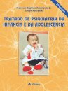 Tratado de Psiquiatria da Infância e Adolescência