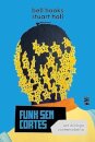 Funk sem cortes: um diálogo contemplativo