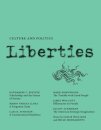Liberties Journal of Culture and Politics