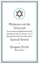 Eichmann & The Holocaust