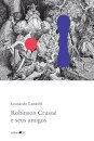 Robinson Crusoé E Seus Amigos