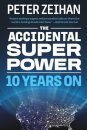 The Accidental Superpower